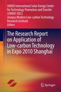 Imagen de portada: The Research Report on Application of Low-carbon Technology in Expo 2010 Shanghai 9783662443569