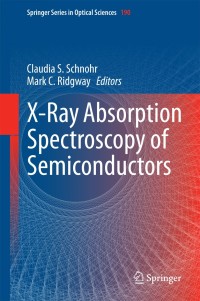 表紙画像: X-Ray Absorption Spectroscopy of Semiconductors 9783662443613