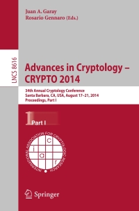 صورة الغلاف: Advances in Cryptology -- CRYPTO 2014 9783662443705