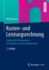 Imagen de portada: Kosten- und Leistungsrechnung 2nd edition 9783662443781