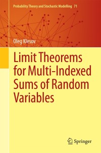 Imagen de portada: Limit Theorems for Multi-Indexed Sums of Random Variables 9783662443873