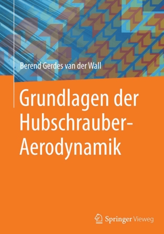 表紙画像: Grundlagen der Hubschrauber-Aerodynamik 9783662443996