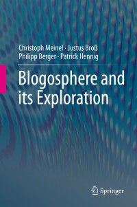 Cover image: Blogosphere and its Exploration 9783662444085