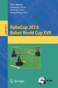 Omslagafbeelding: RoboCup 2013: Robot World Cup XVII 9783662444672