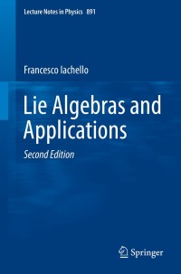 Imagen de portada: Lie Algebras and Applications 2nd edition 9783662444931