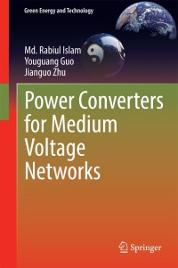 صورة الغلاف: Power Converters for Medium Voltage Networks 9783662445280