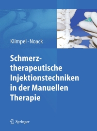 Titelbild: Schmerztherapeutische Injektionstechniken in der Manuellen Therapie 9783662445396
