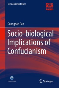 Cover image: Socio-biological Implications of Confucianism 9783662445747