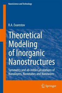 Omslagafbeelding: Theoretical Modeling of Inorganic Nanostructures 9783662445808