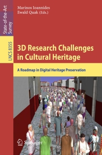 صورة الغلاف: 3D Research Challenges in Cultural Heritage 9783662446294