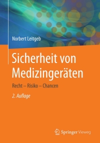 Imagen de portada: Sicherheit von Medizingeräten 2nd edition 9783662446560