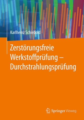 صورة الغلاف: Zerstörungsfreie Werkstoffprüfung - Durchstrahlungsprüfung 9783662446683