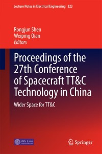 Immagine di copertina: Proceedings of the 27th Conference of Spacecraft TT&C Technology in China 9783662446867
