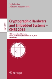 Imagen de portada: Cryptographic Hardware and Embedded Systems -- CHES 2014 9783662447086