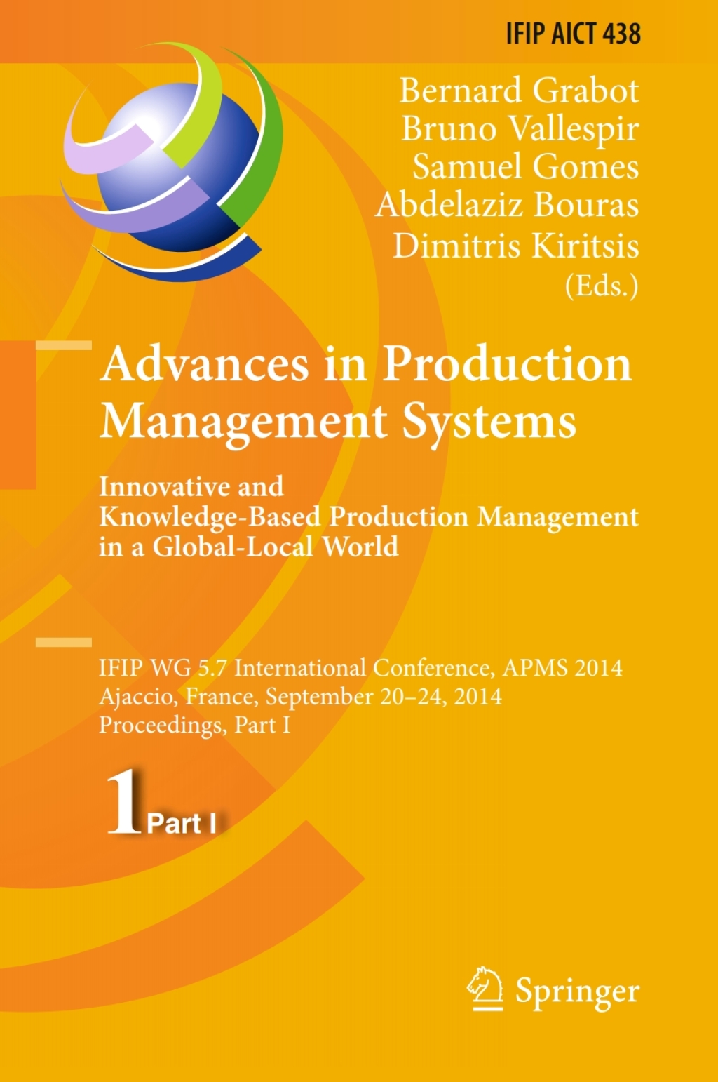 ISBN 9783662447383 product image for Advances in Production Management Systems: Innovative and Knowledge-Based Produc | upcitemdb.com