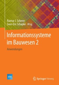 Cover image: Informationssysteme im Bauwesen 2 9783662447598
