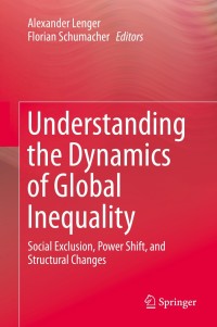 Titelbild: Understanding the Dynamics of Global Inequality 9783662447659