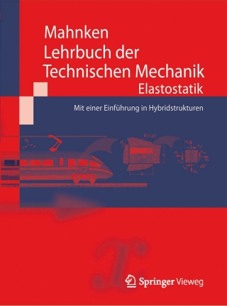 صورة الغلاف: Lehrbuch der Technischen Mechanik - Elastostatik 9783662447970
