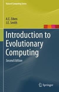 Imagen de portada: Introduction to Evolutionary Computing 2nd edition 9783662448731