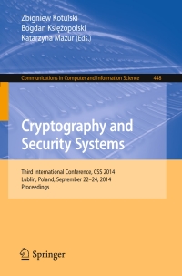 صورة الغلاف: Cryptography and Security Systems 9783662448922