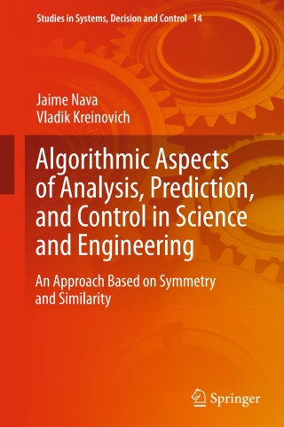 Cover image: Algorithmic Aspects of Analysis, Prediction, and Control in Science and Engineering 9783662449547