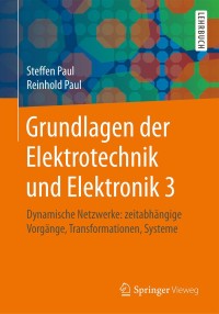 Immagine di copertina: Grundlagen der Elektrotechnik und Elektronik 3 9783662449776