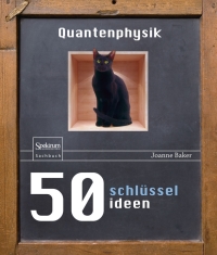 Immagine di copertina: 50 Schlüsselideen Quantenphysik 9783662450321