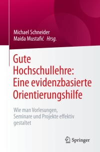 Cover image: Gute Hochschullehre: Eine evidenzbasierte Orientierungshilfe 9783662450611