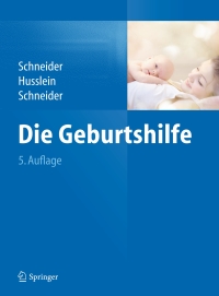 صورة الغلاف: Die Geburtshilfe 5th edition 9783662450635