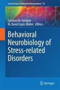 Imagen de portada: Behavioral Neurobiology of Stress-related Disorders 9783662451250