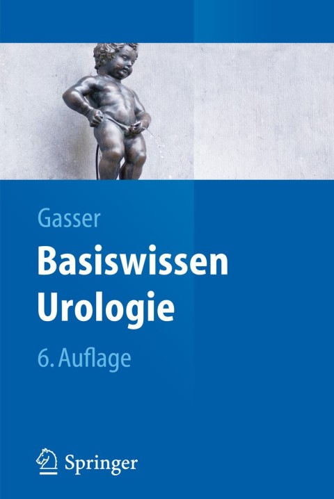 Basiswissen Urologie, 6th Edition - FULL INSTANT DOWNLOAD | PDF DOCX EPUB
