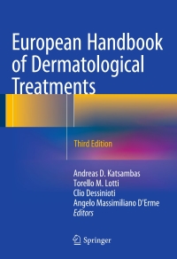 Cover image: European Handbook of Dermatological Treatments 3rd edition 9783662451380