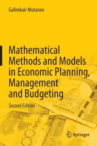 Imagen de portada: Mathematical Methods and Models in Economic Planning, Management and Budgeting 2nd edition 9783662451410