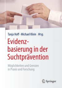 Cover image: Evidenzbasierung in der Suchtprävention 9783662451519