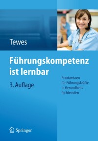 صورة الغلاف: Führungskompetenz ist lernbar 3rd edition 9783662452226