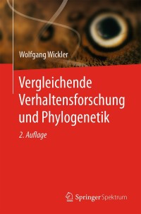 Cover image: Vergleichende Verhaltensforschung und Phylogenetik 2nd edition 9783662452653