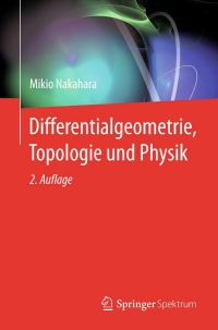 Imagen de portada: Differentialgeometrie, Topologie und Physik 9783662452998