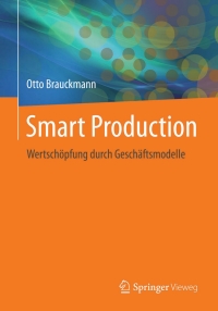 Cover image: Smart Production 9783662453018