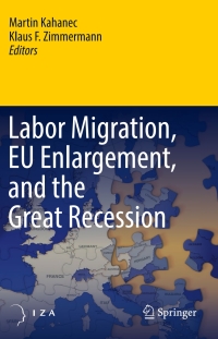 صورة الغلاف: Labor Migration, EU Enlargement, and the Great Recession 9783662453193