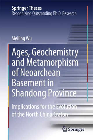 Cover image: Ages, Geochemistry and Metamorphism of Neoarchean Basement in Shandong Province 9783662453421