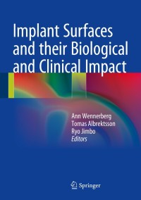 Cover image: Implant Surfaces and their Biological and Clinical Impact 9783662453780