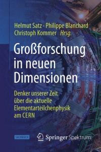 Cover image: Großforschung in neuen Dimensionen 9783662454077