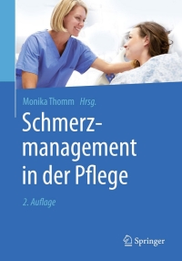 Cover image: Schmerzmanagement in der Pflege 2nd edition 9783662454138