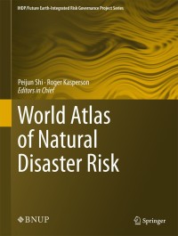 Cover image: World Atlas of Natural Disaster Risk 9783662454299