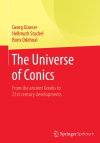 Omslagafbeelding: The Universe of Conics 9783662454497