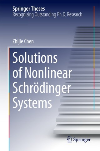 Cover image: Solutions of Nonlinear Schrӧdinger Systems 9783662454770