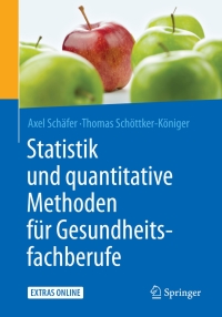 Imagen de portada: Statistik und quantitative Methoden für Gesundheitsfachberufe 9783662455180