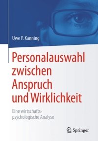 Cover image: Personalauswahl zwischen Anspruch und Wirklichkeit 9783662455524