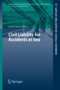 Immagine di copertina: Civil Liability for Accidents at Sea 9783662455548