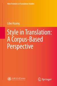 Titelbild: Style in Translation: A Corpus-Based Perspective 9783662455654